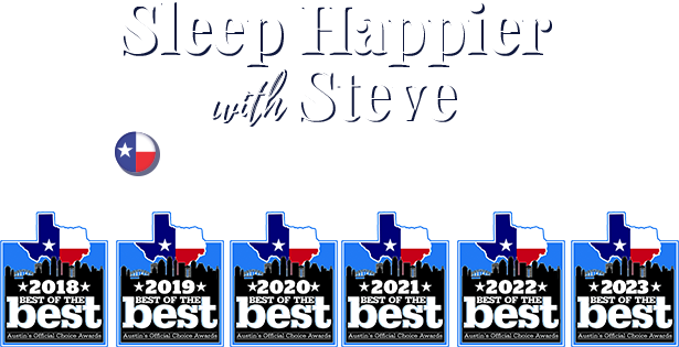 Sleep Happier with Steve - Texas family owned since 1977