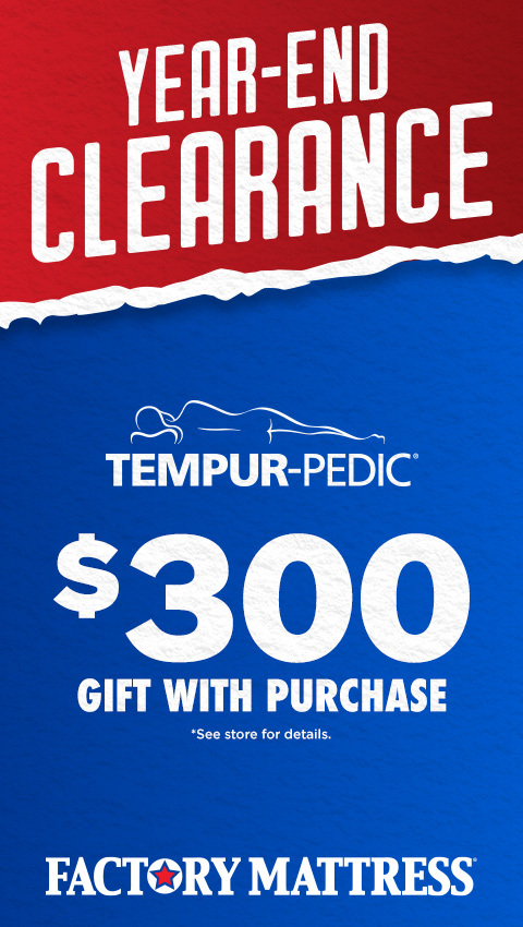 $300 gift with tempur-pedic purchase